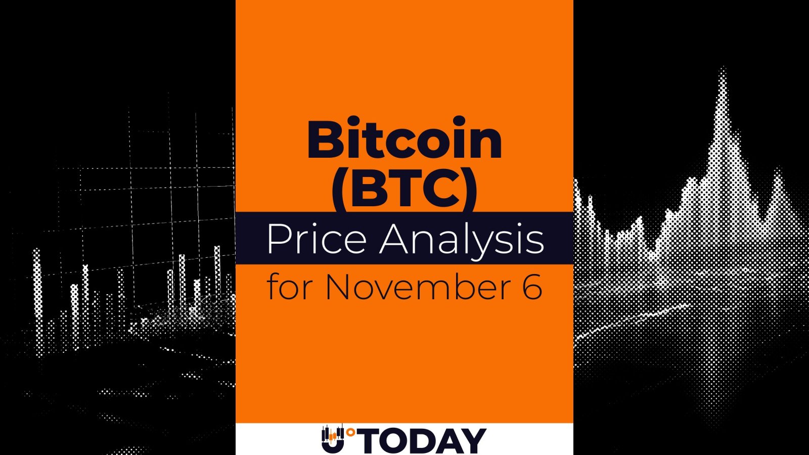 Bitcoin (BTC) Price Analysis for November 6 - U.Today | Crypto Hunter News Crypto News