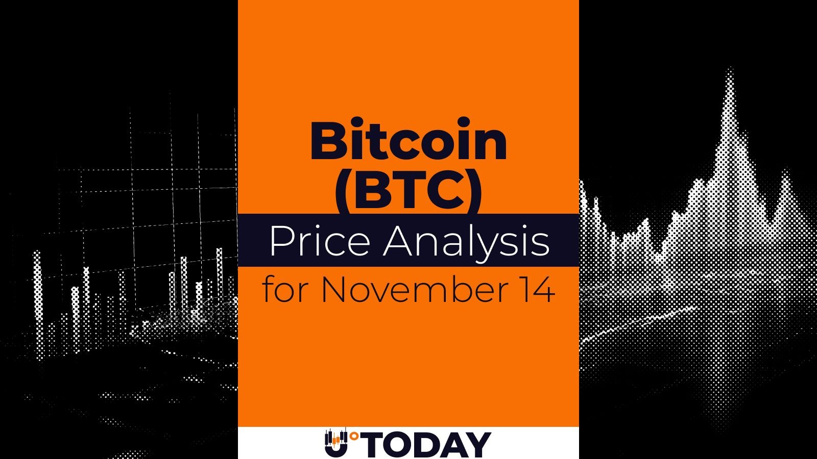 Bitcoin (BTC) Price Analysis for November 14 - U.Today | Crypto Hunter News Crypto News