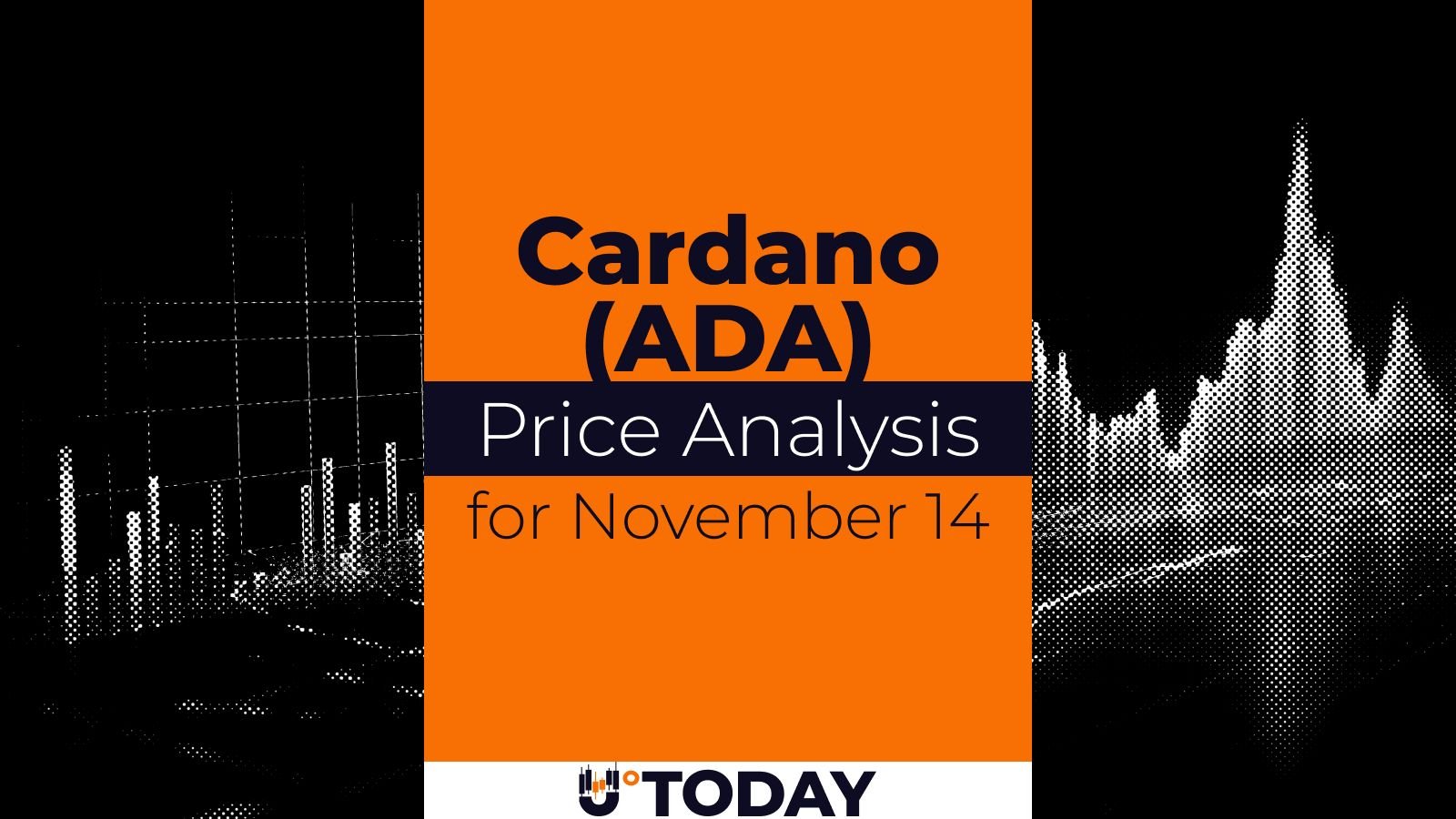 Cardano (ADA) Price Analysis for November 14 - U.Today | Related Crypto Article