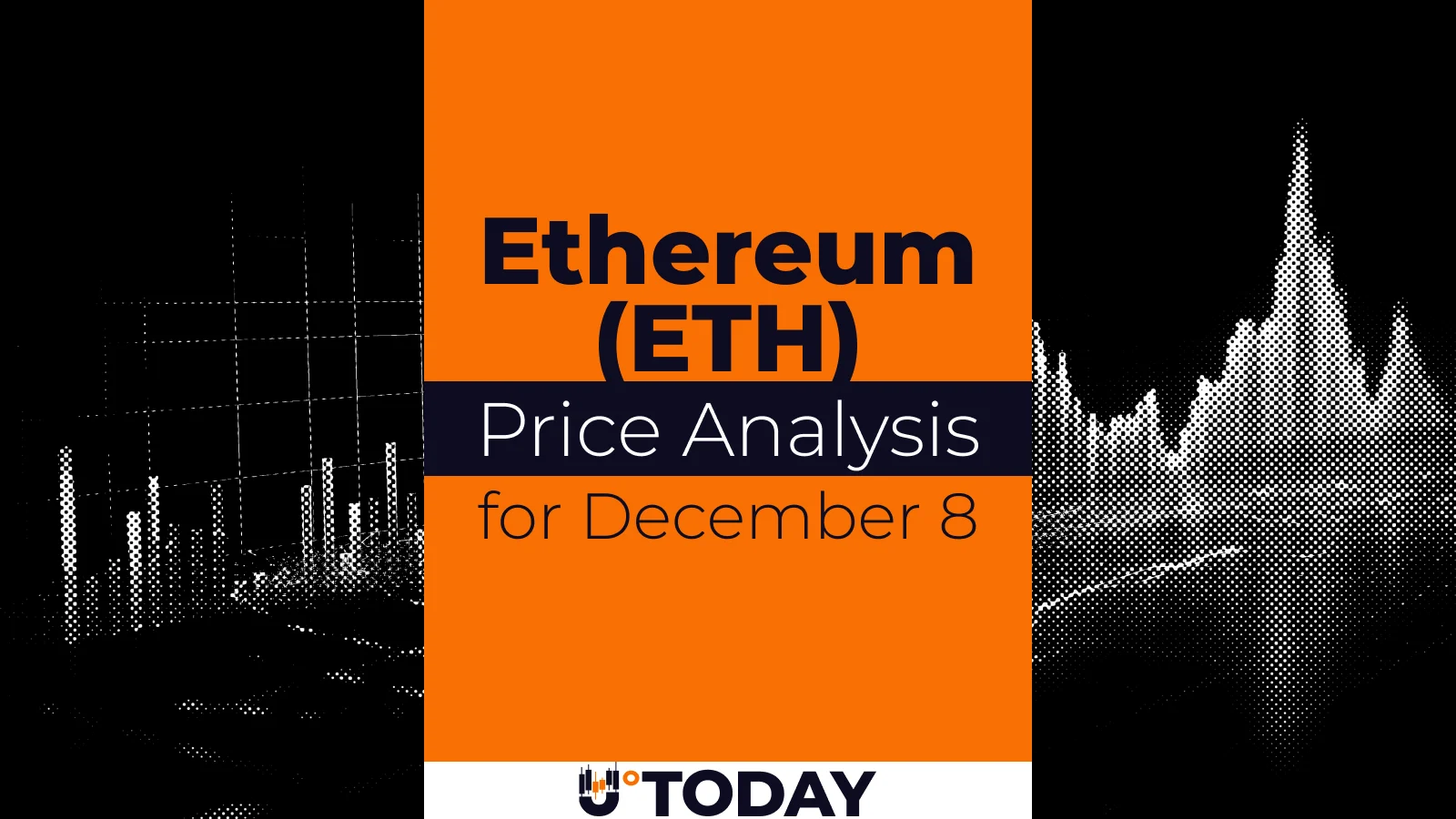 Ethereum (ETH) Price Analysis for December 8 - U.Today | Crypto Hunter News Crypto News